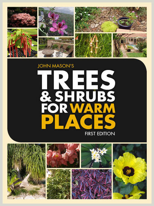 Title details for Trees and Shrubs for Warm Places by John Mason - Available